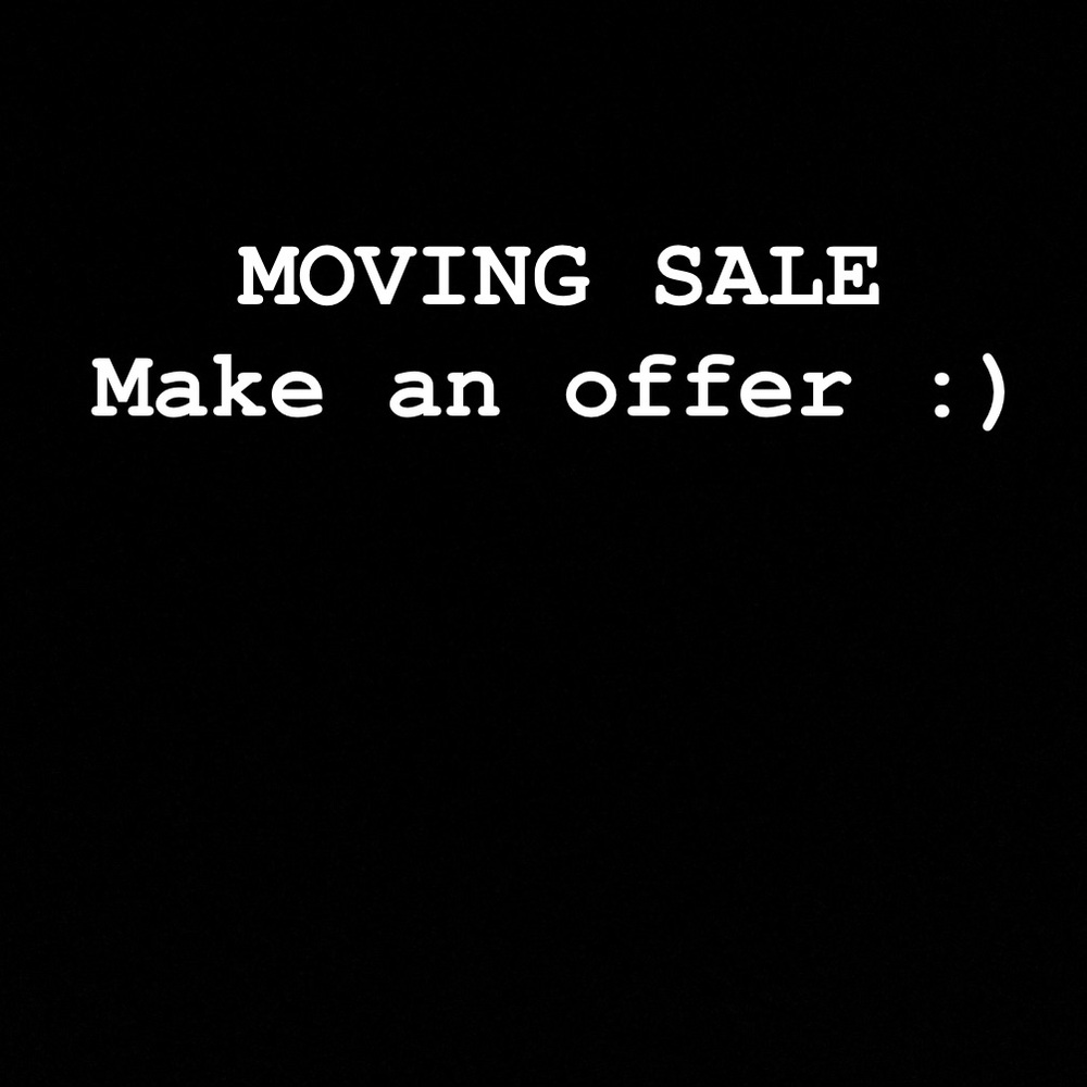 :::MOVING SALE:::
Make an offer 🙂